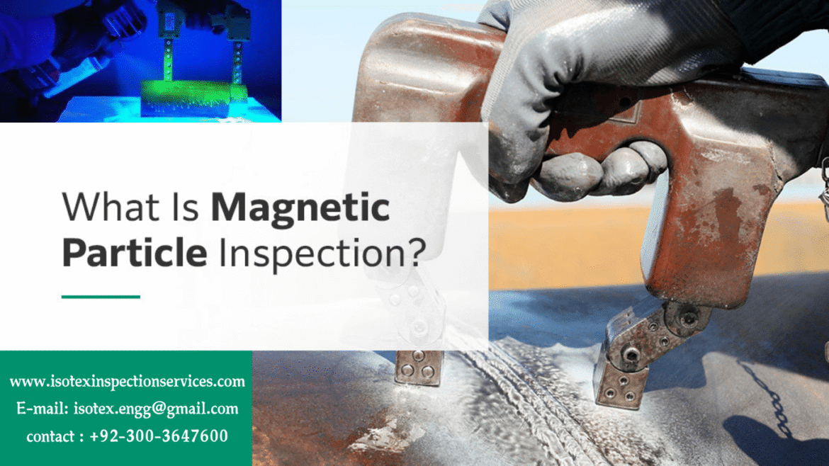 Magnetic Particle Testing